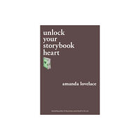 Andrews McMeel Publishing unlock your storybook heart (häftad, eng)