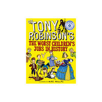 Pan Macmillan The Worst Children's Jobs in History (häftad, eng)