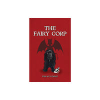 Austin Macauley Publishers The Fairy Corp (inbunden, eng)