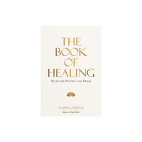 Andrews McMeel Publishing The Book of Healing (inbunden, eng)