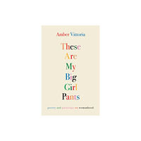 Andrews McMeel Publishing These Are My Big Girl Pants (häftad, eng)