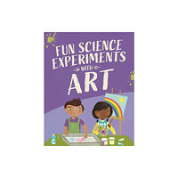 Hachette Children's Group Fun Science: Experiments with Art (häftad, eng)