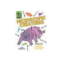 Hachette Children's Group Tiny Science: Microscopic Creatures (inbunden, eng)