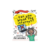 Hachette Children's Group A Question of Technology: Can You Break the Internet? (häftad, eng)