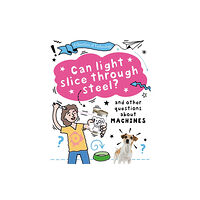 Hachette Children's Group A Question of Technology: Can Light Slice Through Steel? (häftad, eng)