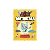Hachette Children's Group Dogs Do Science: Materials (häftad, eng)