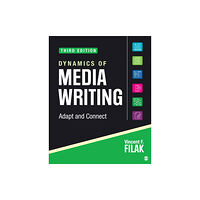 Sage publications inc Dynamics of Media Writing (häftad, eng)