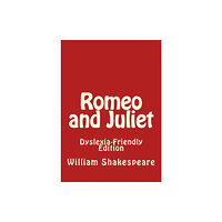 Firestone Books Romeo and Juliet: Dyslexia-Friendly Edition (häftad, eng)