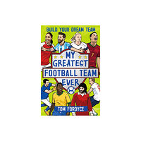 Hachette Children's Group My Greatest Football Team Ever (häftad, eng)