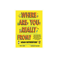 Hachette Children's Group Where Are You Really From? (häftad, eng)