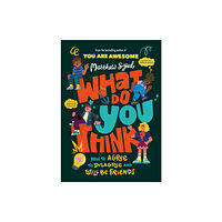 Hachette Children's Group What Do YOU Think? (häftad, eng)