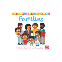 Hachette Children's Group Find Out About: Families (bok, board book, eng)