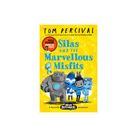 Pan Macmillan Silas and the Marvellous Misfits (häftad, eng)