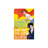 Pan Macmillan Any Way the Wind Blows (inbunden, eng)