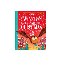 Pan Macmillan How Winston Came Home for Christmas (inbunden, eng)
