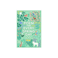 Pan Macmillan A Poem for Every Spring Day (häftad, eng)