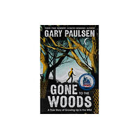 Pan Macmillan Gone to the Woods: A True Story of Growing Up in the Wild (häftad, eng)