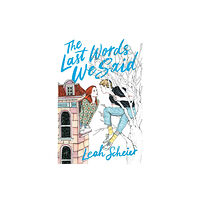 Simon & Schuster Books for Young Readers The Last Words We Said (inbunden, eng)