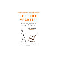 Bloomsbury Publishing PLC The 100-Year Life (häftad, eng)