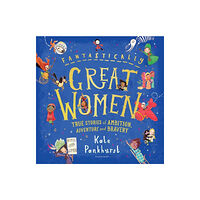 Bloomsbury Publishing PLC Fantastically Great Women (inbunden, eng)