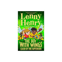 Pan Macmillan The Boy With Wings: Clash of the Superkids (häftad, eng)