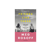 Bloomsbury Publishing PLC Friends Like These (häftad, eng)