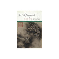 Copper Canyon Press,U.S. The Silk Dragon II (häftad, eng)