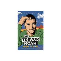 John Murray Press It's Trevor Noah: Born a Crime (häftad, eng)