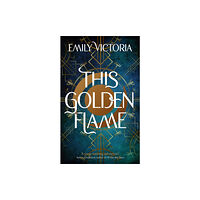 Hodder & Stoughton This Golden Flame (inbunden, eng)