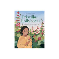 Charlesbridge Publishing,U.S. Priscilla And The Hollyhocks (häftad, eng)