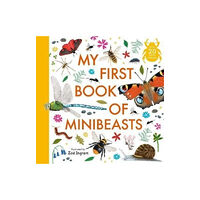 Walker Books Ltd My First Book of Minibeasts (inbunden, eng)