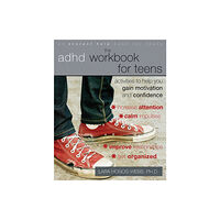 New Harbinger Publications The ADHD Workbook for Teens (häftad, eng)