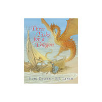 Walker Books Ltd Three Tasks for a Dragon (inbunden, eng)