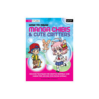 Quarto Publishing Group USA Inc How to Draw Manga Chibis & Cute Critters (häftad, eng)