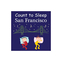 Our World of Books Count To Sleep San Francisco (bok, board book, eng)