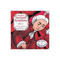 Charlesbridge Publishing,U.S. Haydn's Farewell Symphony (inbunden, eng)