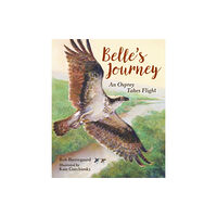 Charlesbridge Publishing,U.S. Belle's Journey (inbunden, eng)