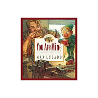 Crossway Books You Are Mine (inbunden, eng)