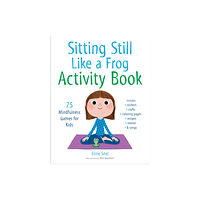 Shambhala Publications Inc Sitting Still Like a Frog Activity Book (häftad, eng)