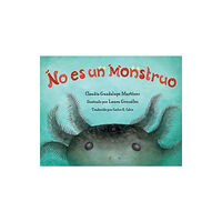 Charlesbridge Publishing,U.S. No es un monstruo (inbunden, spa)