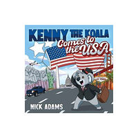 Post Hill Press Kenny the Koala Comes to the USA (inbunden, eng)