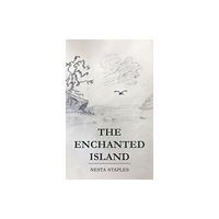 Austin Macauley Publishers LLC The Enchanted Island (häftad, eng)