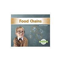 North Star Editions Beginning Science: Food Chains (häftad, eng)