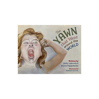 Morgan James Publishing llc The Yawn that Went around the World (häftad, eng)