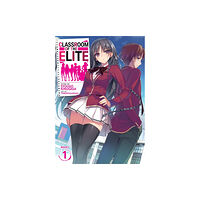 Seven Seas Entertainment, LLC Classroom of the Elite (Light Novel) Vol. 1 (häftad, eng)