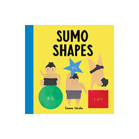 Sasquatch Books Sumo Shapes (bok, board book, eng)