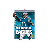 Kaleidoscope Publishing, Inc The Story of the Philadelphia Eagles (inbunden, eng)