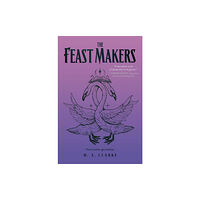 Erewhon Books The Feast Makers (inbunden, eng)