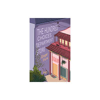 Regal House Publishing LLC The Hundred Choices Department Store (häftad, eng)