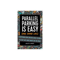 Ulysses Press Parallel Parking Is Easy (and Other Lies) (häftad, eng)